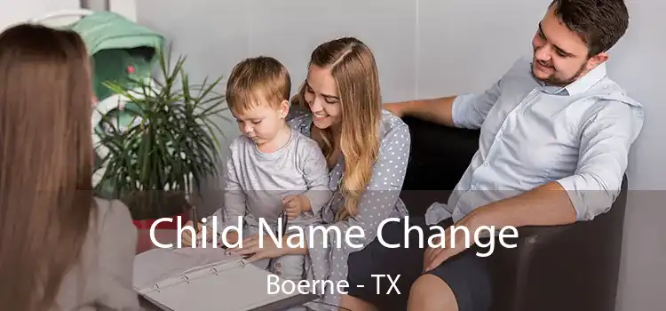 Child Name Change Boerne - TX