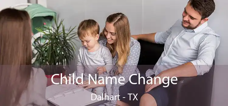 Child Name Change Dalhart - TX