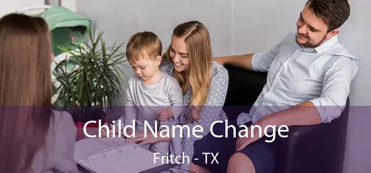 Child Name Change Fritch - TX