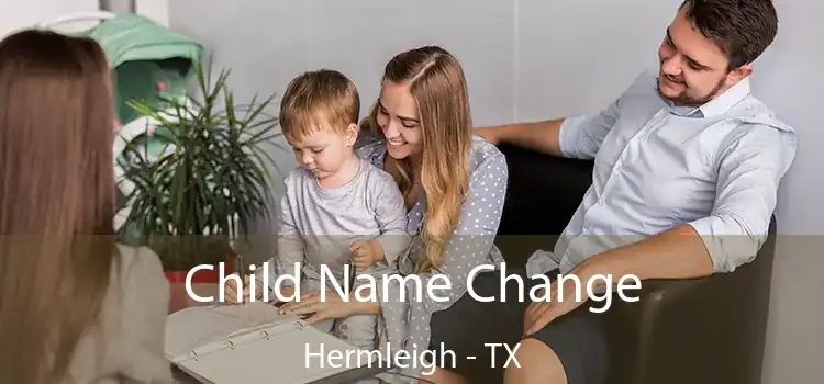 Child Name Change Hermleigh - TX