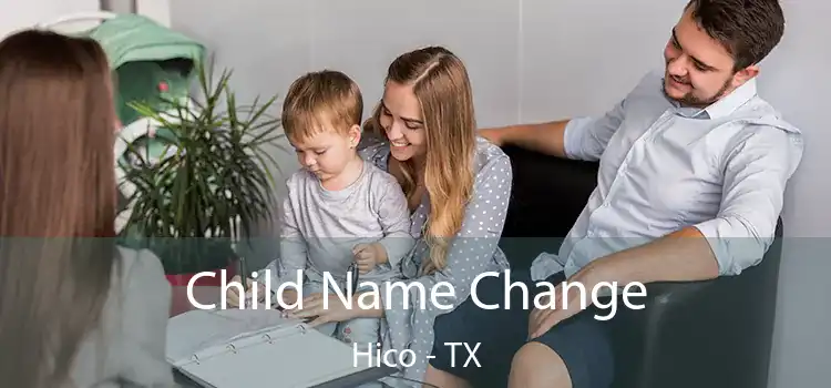 Child Name Change Hico - TX