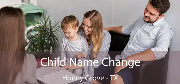 Child Name Change Honey Grove - TX