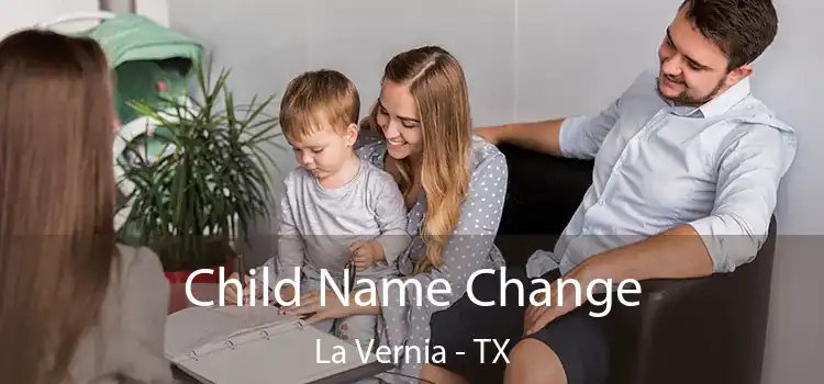 Child Name Change La Vernia - TX