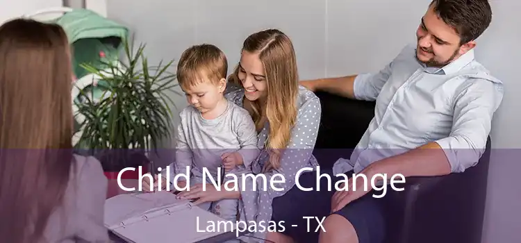 Child Name Change Lampasas - TX