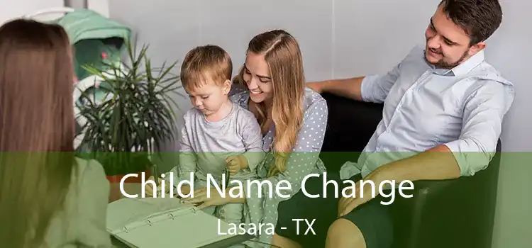  Child Name Change Lasara - TX