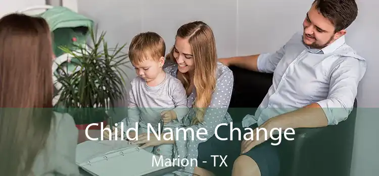  Child Name Change Marion - TX