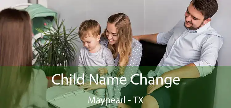 Child Name Change Maypearl - TX