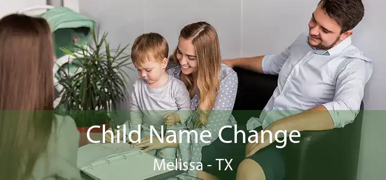 Child Name Change Melissa - TX