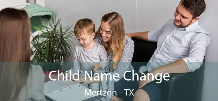 Child Name Change Mertzon - TX