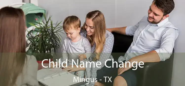 Child Name Change Mingus - TX