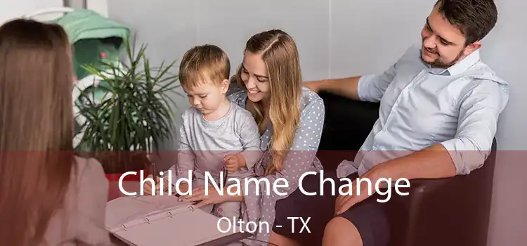 Child Name Change Olton - TX