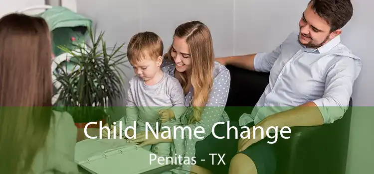 Child Name Change Penitas - TX