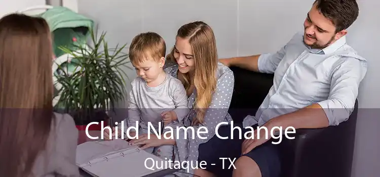 Child Name Change Quitaque - TX