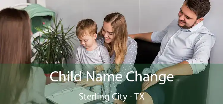 Child Name Change Sterling City - TX