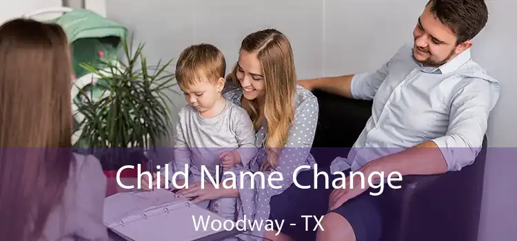 Child Name Change Woodway - TX