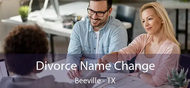 Divorce Name Change Beeville - TX