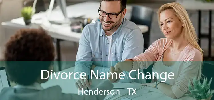  Divorce Name Change Henderson - TX