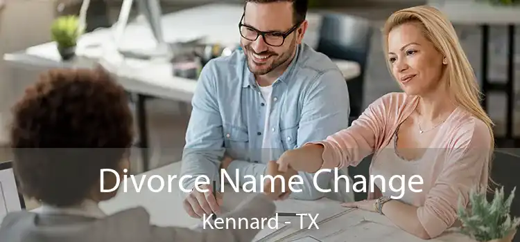 Divorce Name Change Kennard - TX