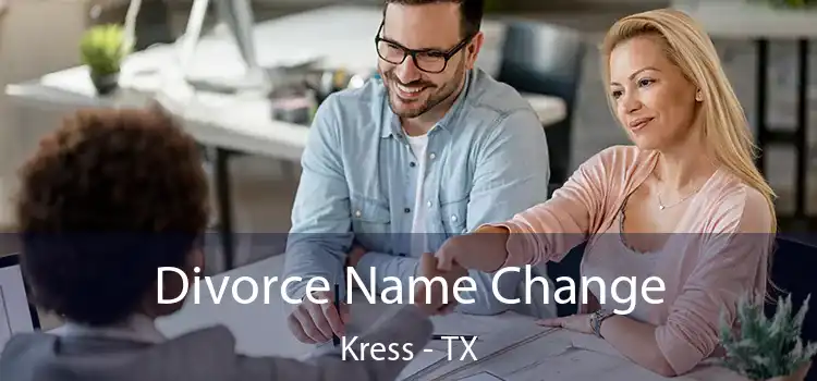 Divorce Name Change Kress - TX