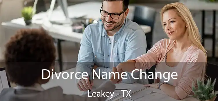 Divorce Name Change Leakey - TX
