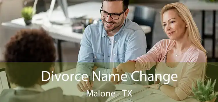 Divorce Name Change Malone - TX