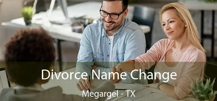 Divorce Name Change Megargel - TX