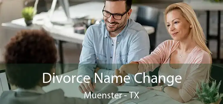 Divorce Name Change Muenster - TX