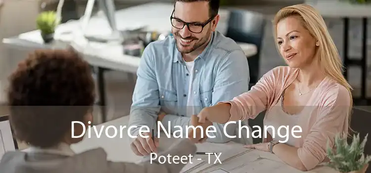 Divorce Name Change Poteet - TX