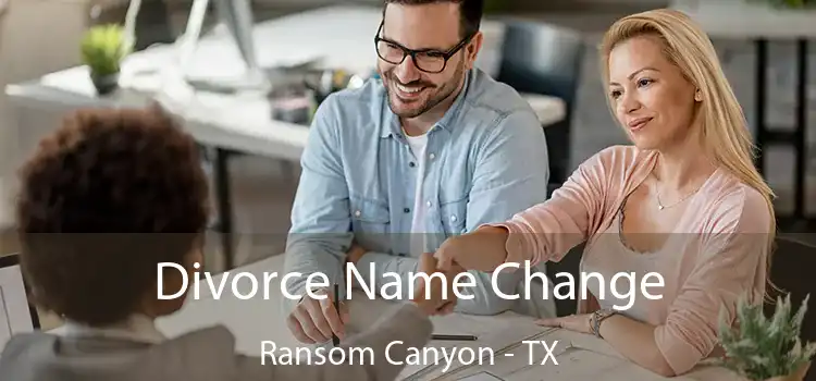 Divorce Name Change Ransom Canyon - TX