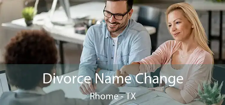 Divorce Name Change Rhome - TX