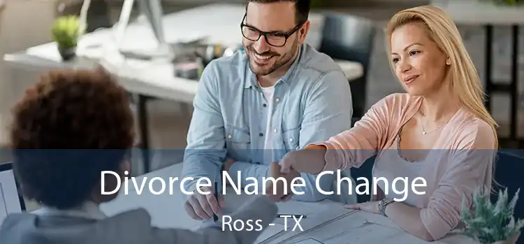 Divorce Name Change Ross - TX