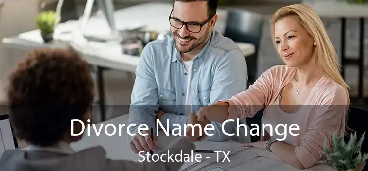 Divorce Name Change Stockdale - TX