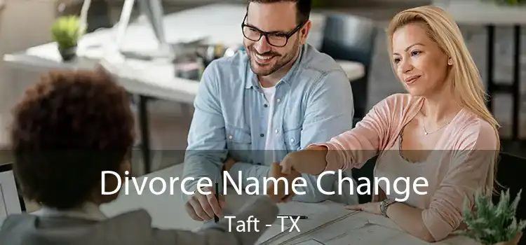 Divorce Name Change Taft - TX