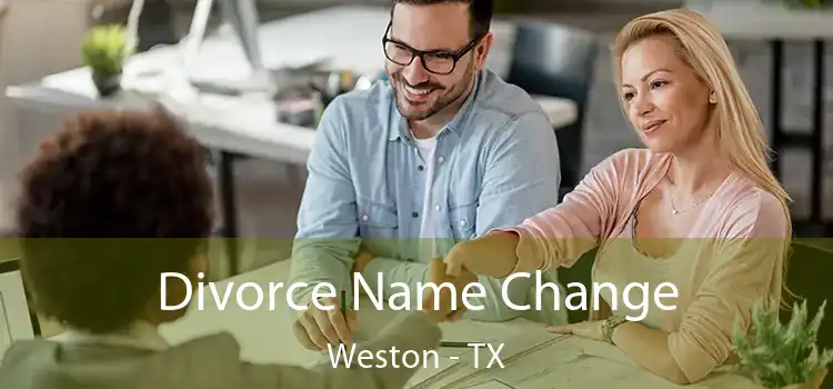 Divorce Name Change Weston - TX