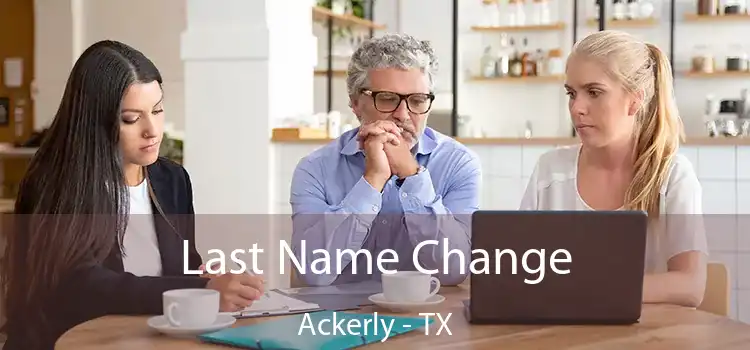  Last Name Change Ackerly - TX