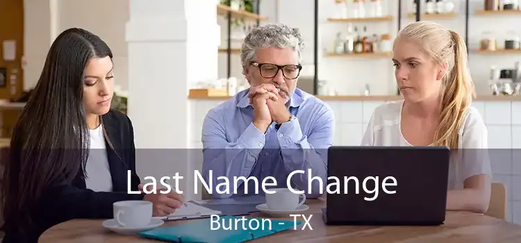 Last Name Change Burton - TX