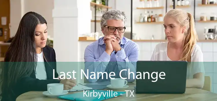  Last Name Change Kirbyville - TX
