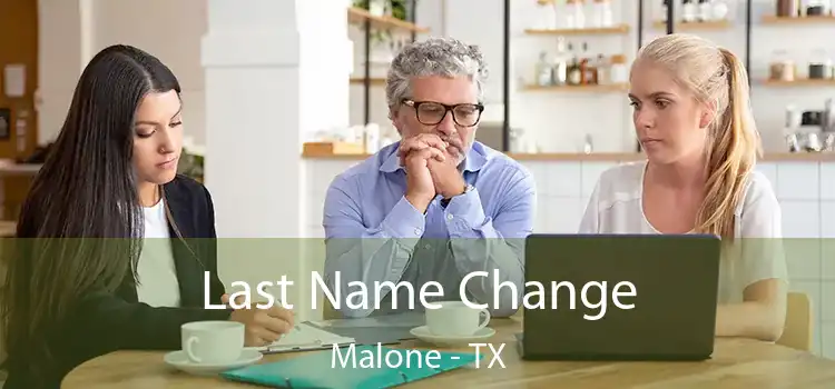 Last Name Change Malone - TX