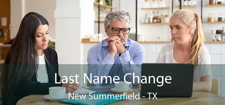 Last Name Change New Summerfield - TX