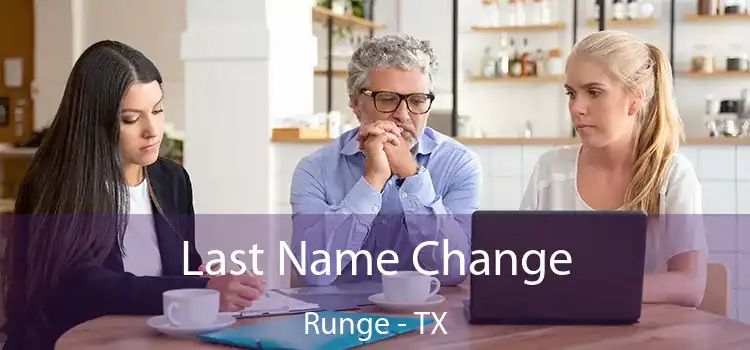  Last Name Change Runge - TX