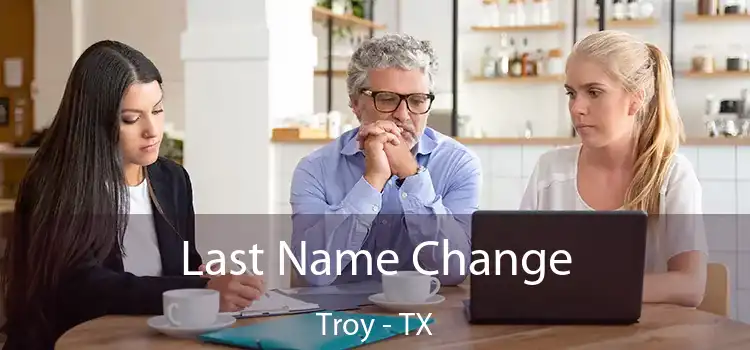 Last Name Change Troy - TX