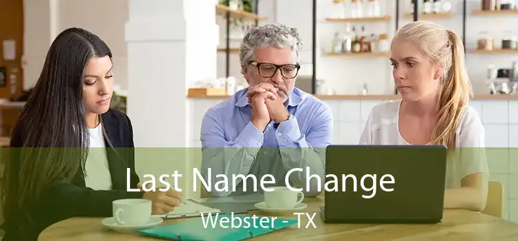 Last Name Change Webster - TX