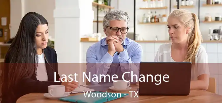 Last Name Change Woodson - TX