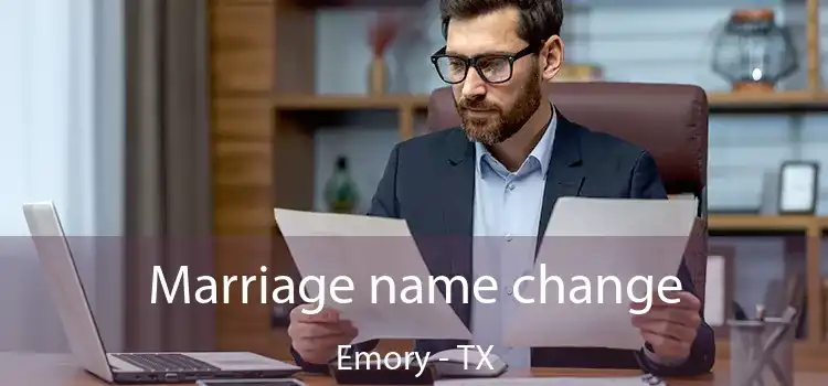  Marriage name change Emory - TX