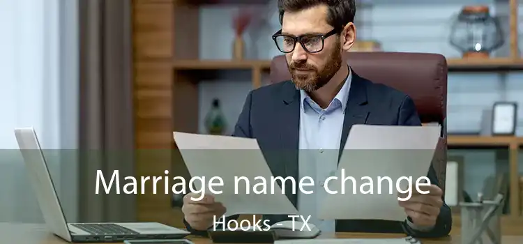 Marriage name change Hooks - TX