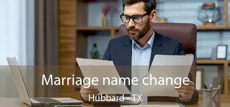  Marriage name change Hubbard - TX