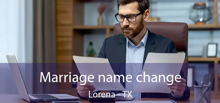Marriage name change Lorena - TX