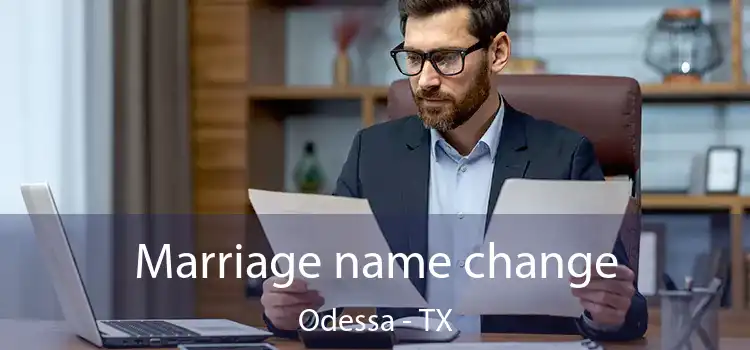  Marriage name change Odessa - TX