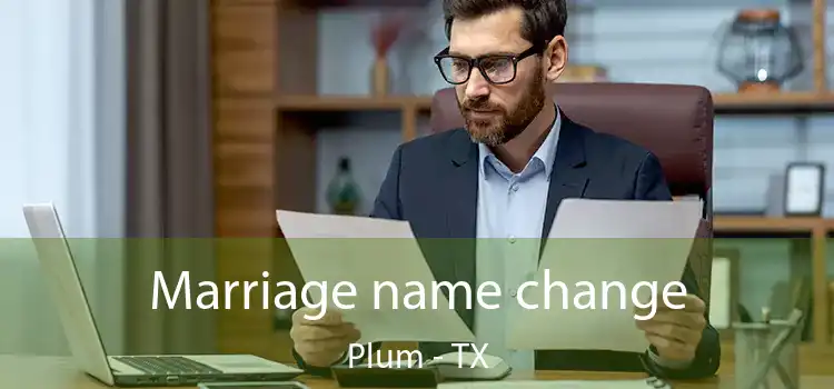 Marriage name change Plum - TX