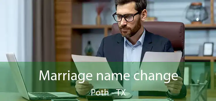 Marriage name change Poth - TX